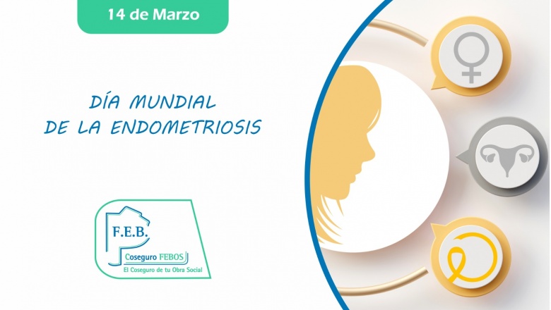 DÍA MUNDIAL DE LA ENDOMETRIOSIS