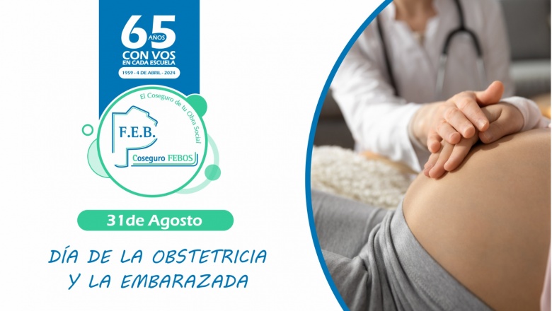 DÍA DE LA OBSTETRICIA Y LA EMBARAZADA