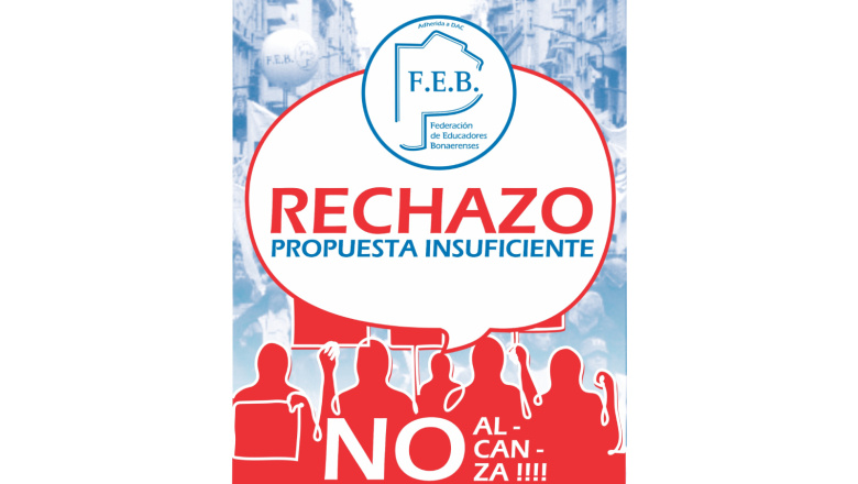 LA FEB RECHAZÓ LA PROPUESTA SALARIAL DEL GOBIERNO POR CONSIDERARLA INSUFICIENTE