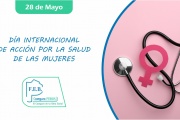 DÍA INTERNACIONAL DE ACCIÓN POR LA SALUD DE LAS MUJERES